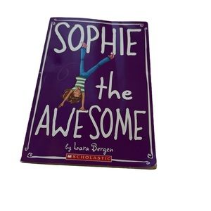 Young Adult Book / Sophie the Awesome by Lara Berger. GUC